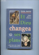 ET DIEU CHANGEA SES PLANS 
